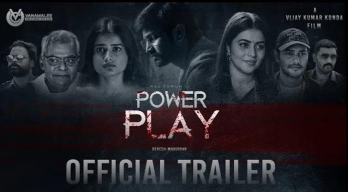 Trailer: Raj Tarun Power Play Movie