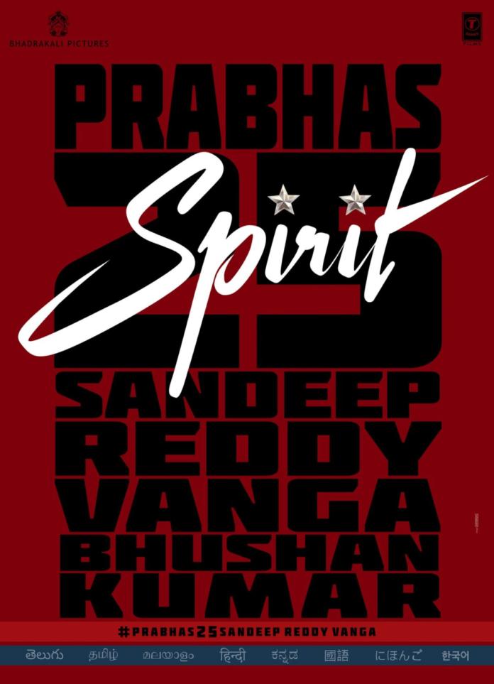 Official: Prabhas And Sandeep Reddy Vanga’s Prabhas25 Is Spirit