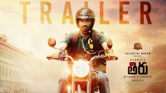Thiru Trailer: Dhanush Starrer Promises Full On Entertainment