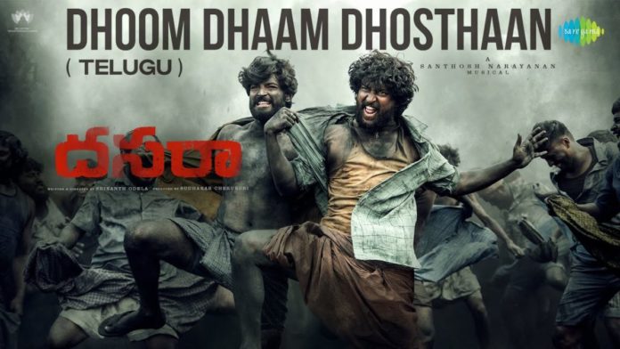 Dhoom Dhaam Dhosthaan: Massiest Single From Dasara Out