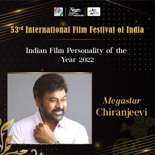 Megastar Chiranjeevi Is Indian Film Personality Of Year 2022