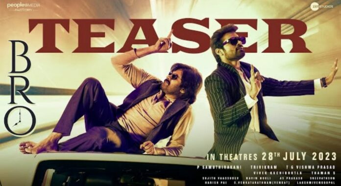 Bro Teaser: Pawan Kalyan & Sai Dharam Tej’s Show Delights Fans