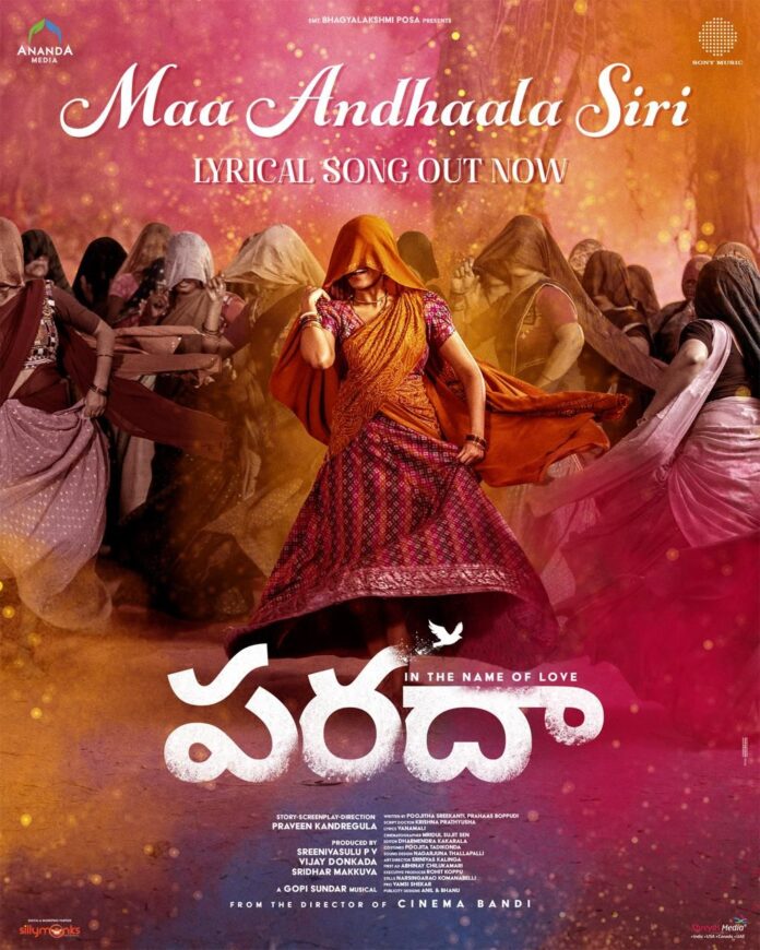 Paradha : ‘maa Andhaala Siri’ Impresses With Beautiful Lyrics!